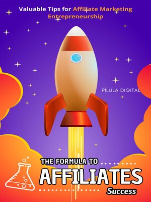 cover image of The Formula to Affiliates Success